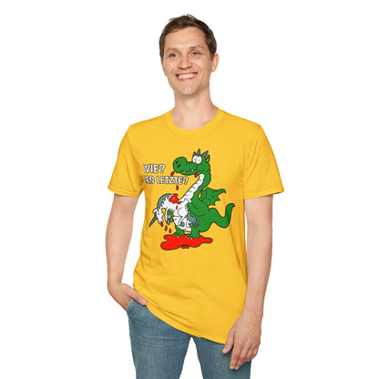 T-Shirt Wie? Das letzte?