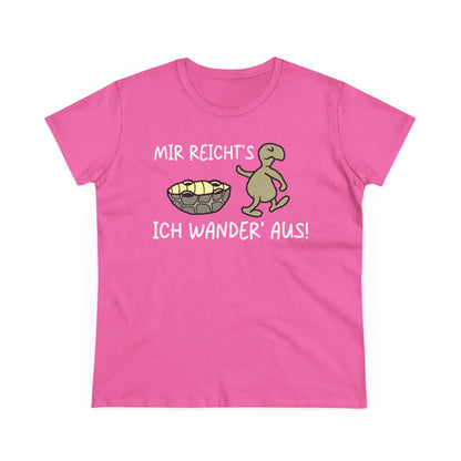 T-Shirt Mir Reicht´s ich Wander aus