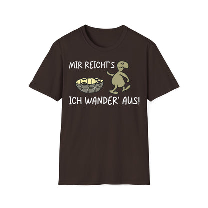 T-Shirt Mir Reicht's ich Wander aus