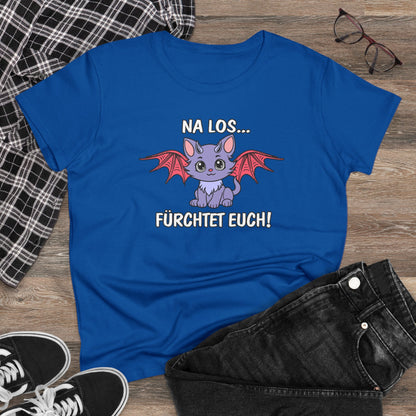 Damen T-Shirt Na los fürchtet Euch