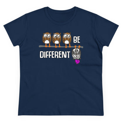 Damen T-Shirt Be Different