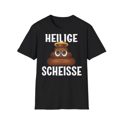 T-Shirt (bis 5XL) Heilige Scheisse