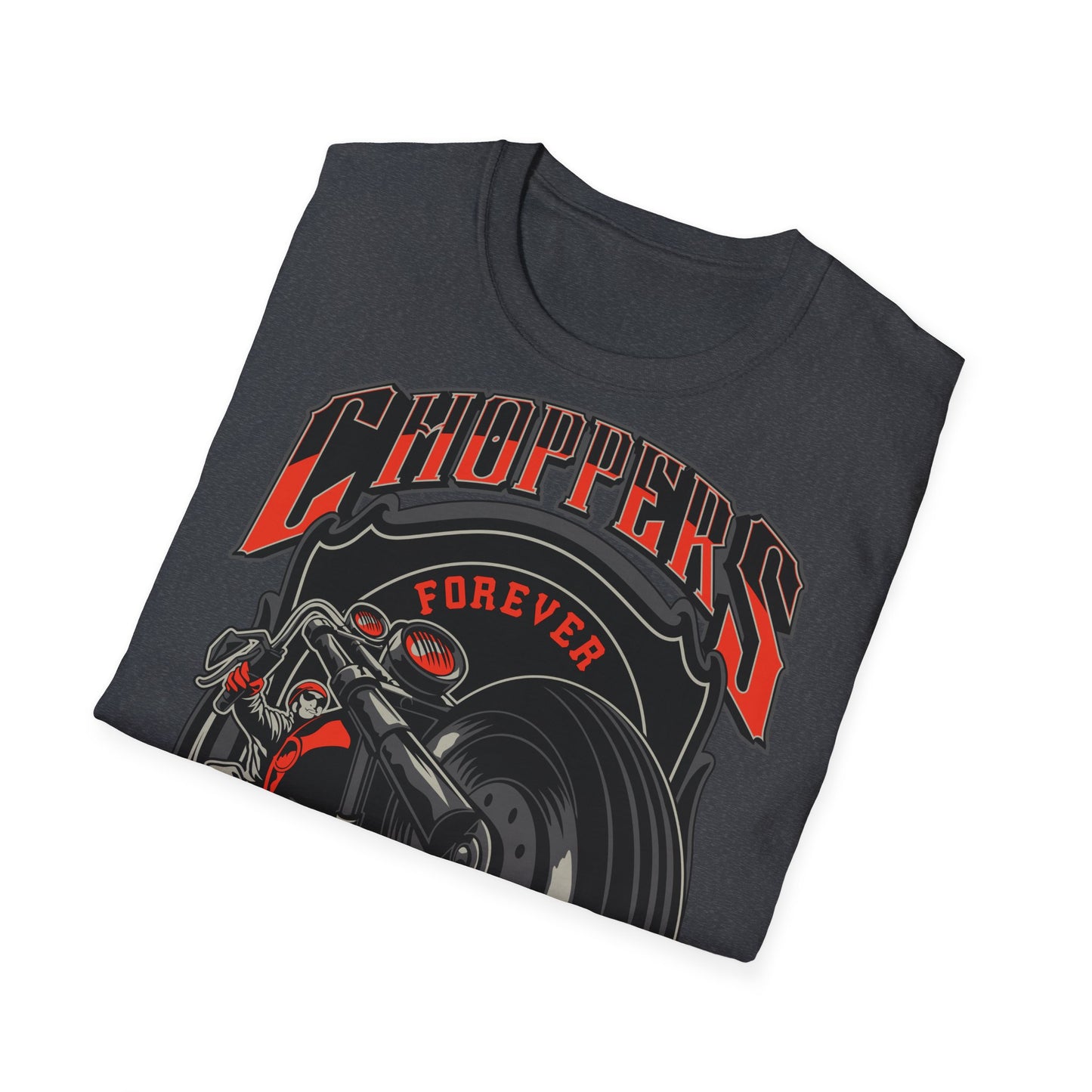 T-Shirt Choppers forever