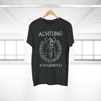T-Shirt Achtung - Ich bin zu Dick zum weglaufen (bis 5XL)