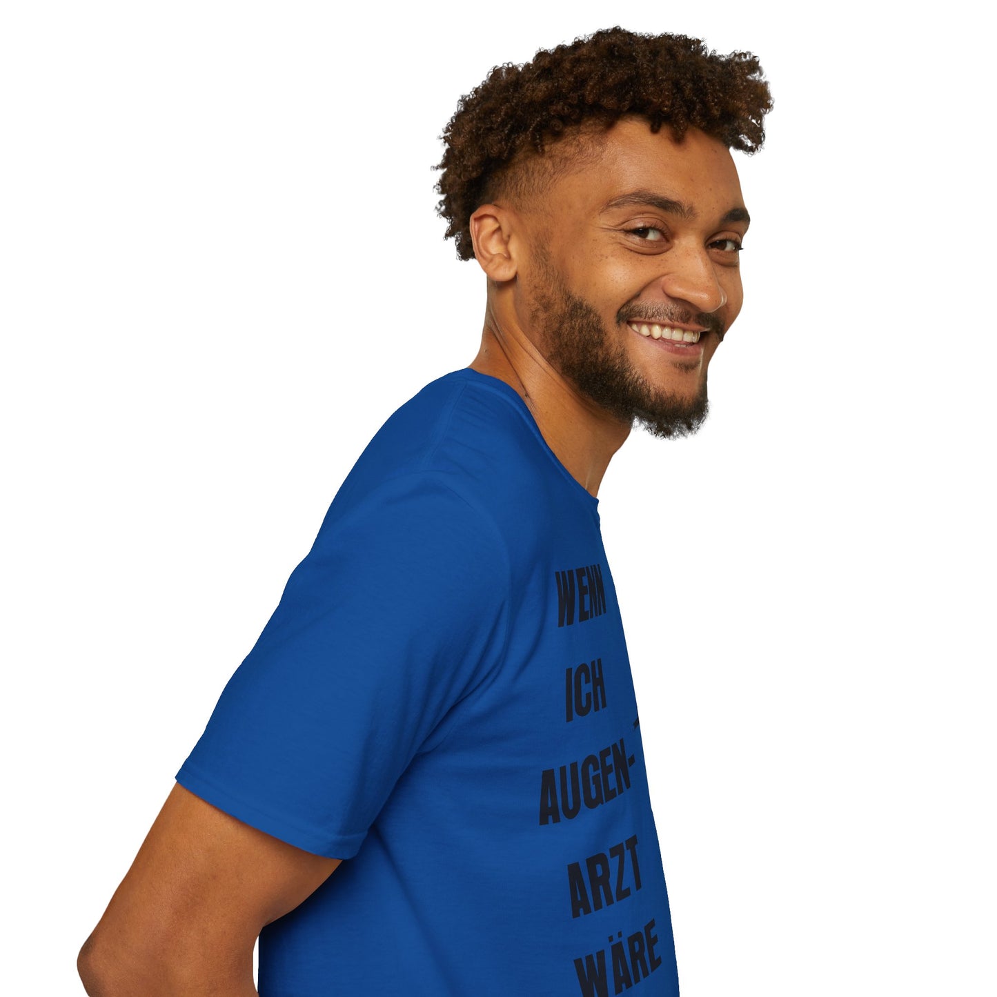 T-Shirt Wenn ich Augen Arzt wäre