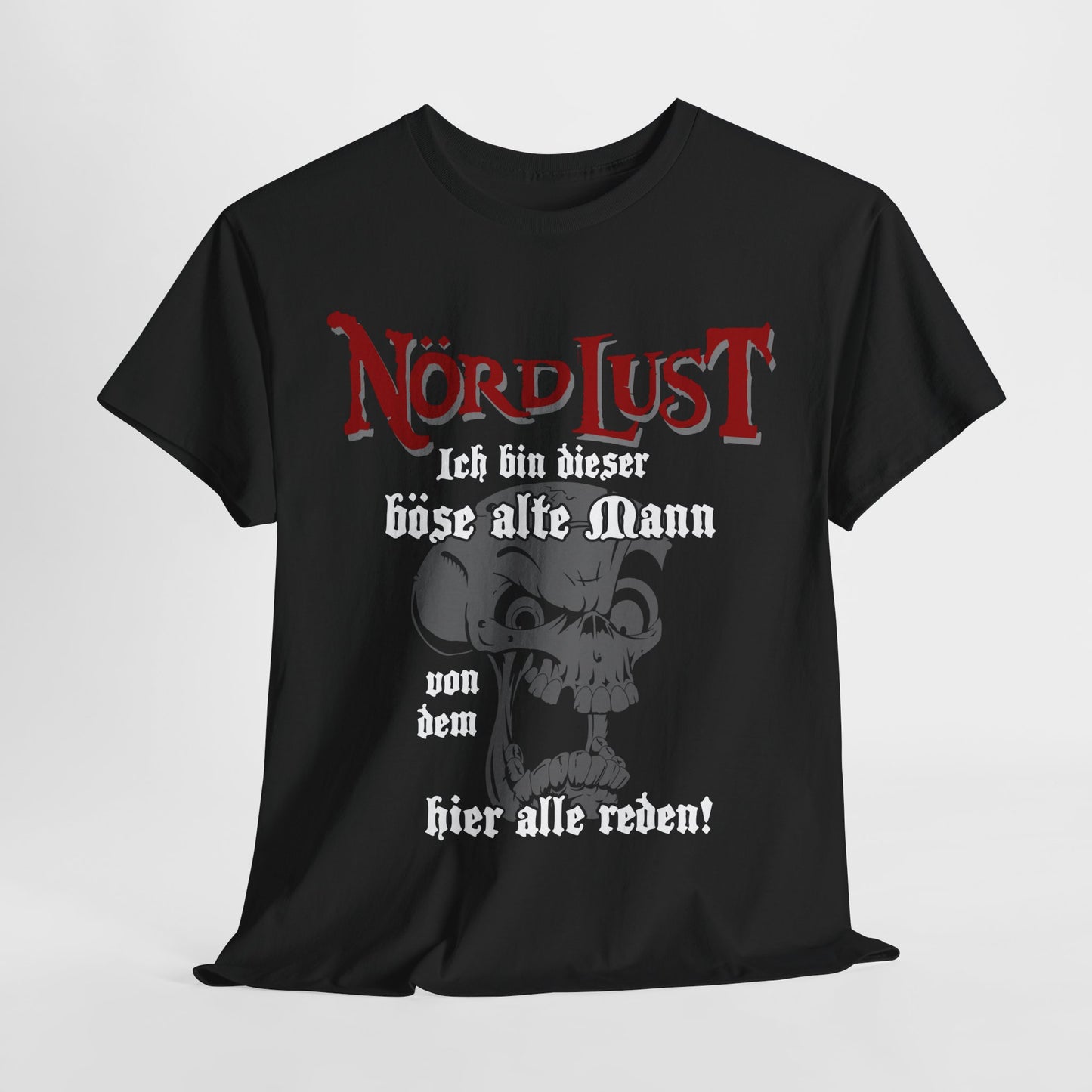 T-Shirt (bis 5XL) NördLust Ich bin dieser böse alte Mann