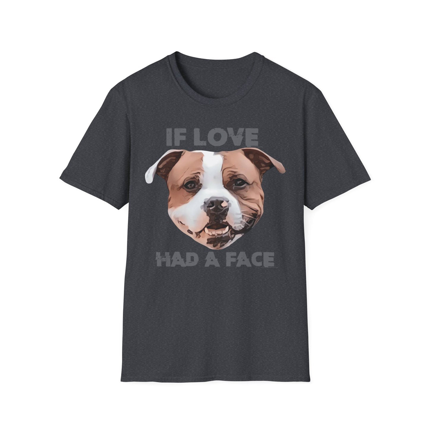 T-Shirt If Love had a Face
