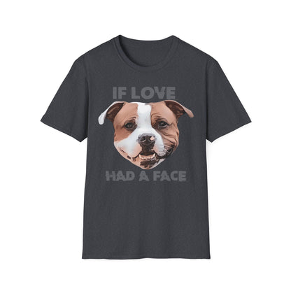 T-Shirt If Love had a Face