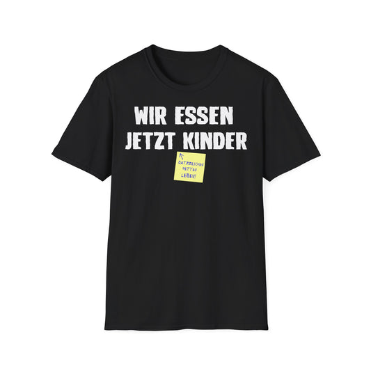 T-Shirt (bis 5XL) Wir essen jetzt Kinder - Satzzeichen retten Leben