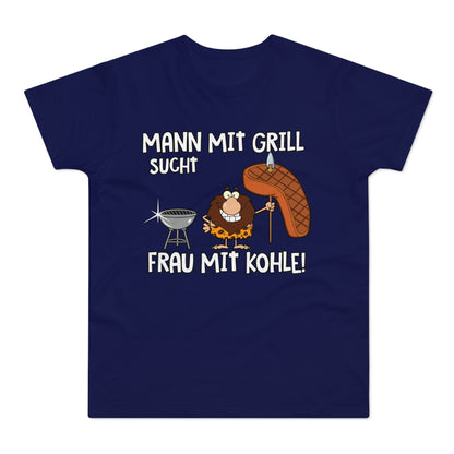 T-Shirt Mann mit Grill sucht Frau mit Kohle (bis 5XL)