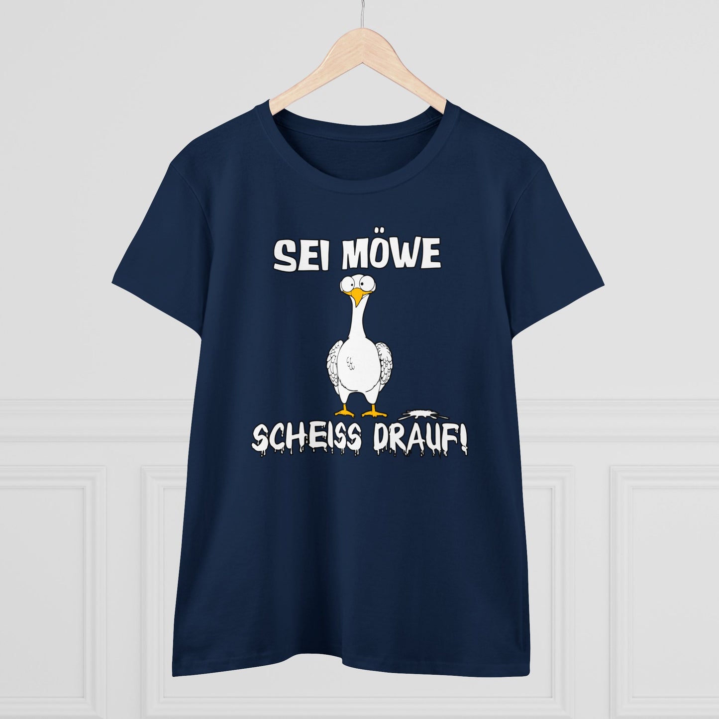 Damen T-Shirt Sei Möwe scheiss drauf