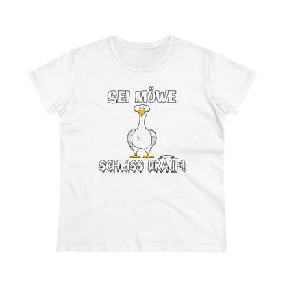 Damen T-Shirt Sei Möwe scheiss drauf