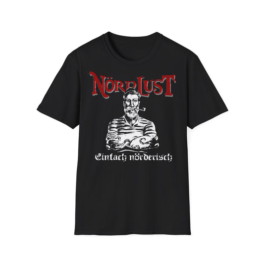 T-Shirt NördLust Einfach nörderisch