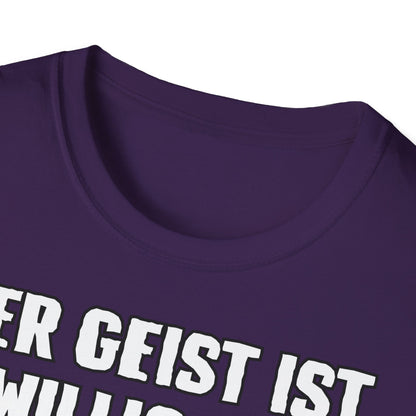 T-Shirt Der Geist ist willig