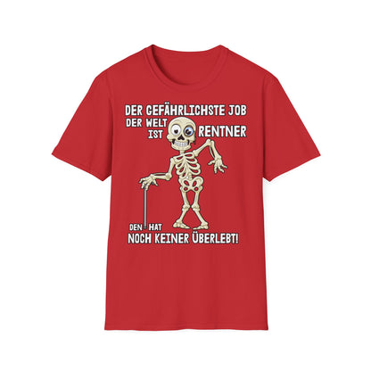 T-Shirt Der gefährlichste Job ist Rentner