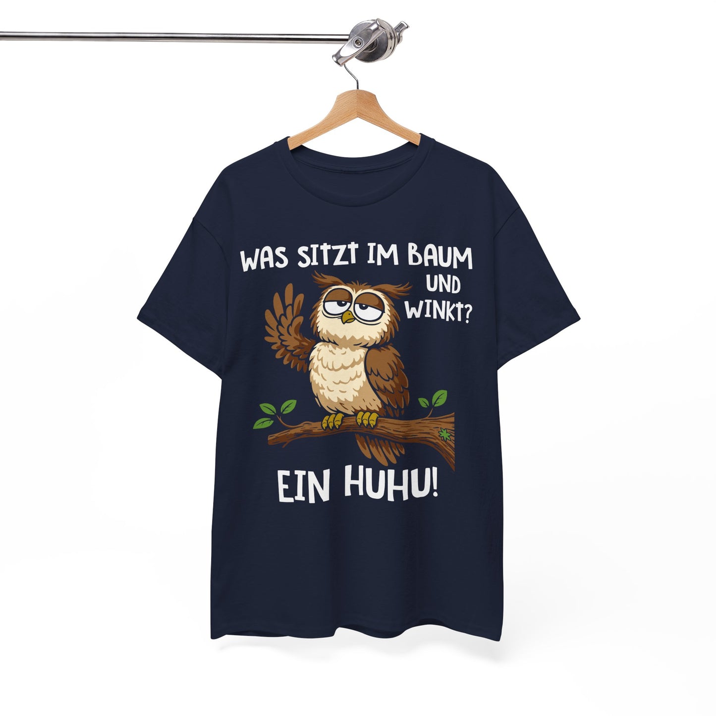 T-Shirt (bis 5XL) Was sitzt im Baum und winkt? Ein Huhu!