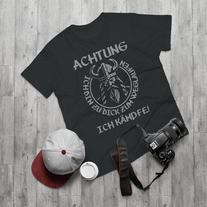T-Shirt Achtung - Ich bin zu Dick zum weglaufen (bis 5XL)