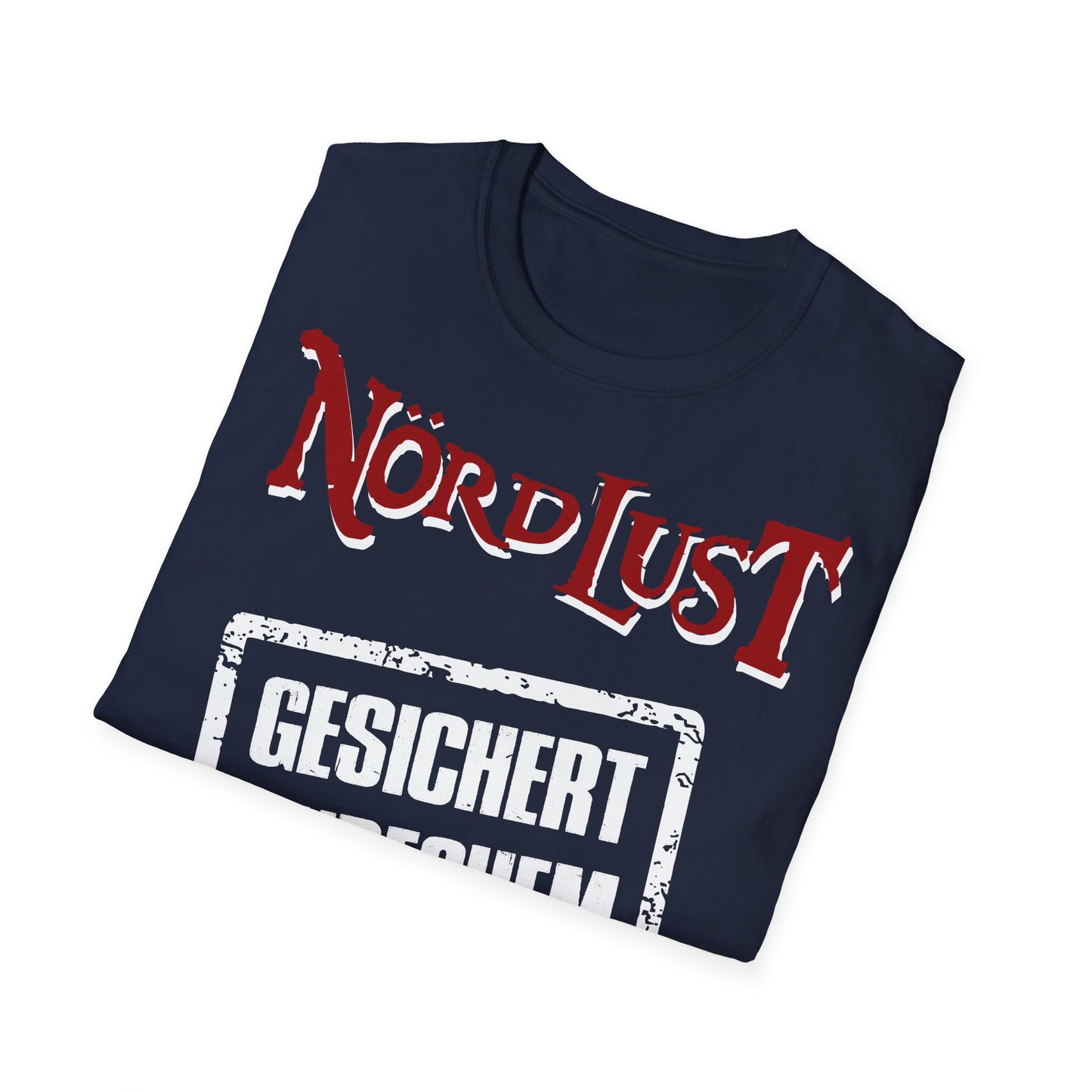 T-Shirt NördLust Gesichert unbequem (Stempel)