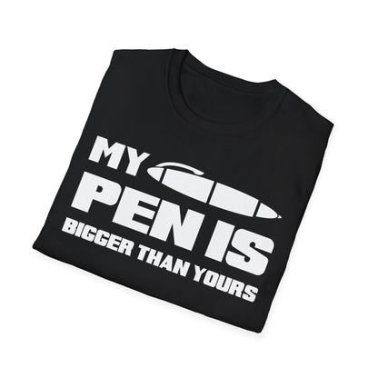 T-Shirt My Pen is...