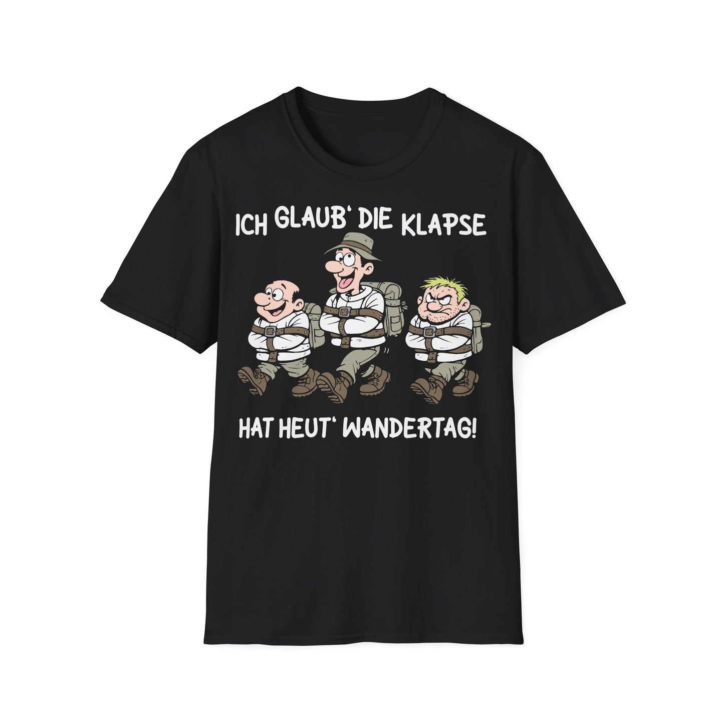 T-Shirt (bis 5XL) Ich glaub', die Klapse hat heut' Wandertag