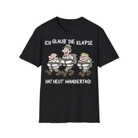 T-Shirt (bis 5XL) Ich glaub', die Klapse hat heut' Wandertag