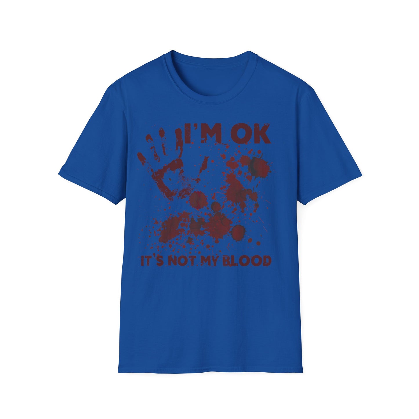 T-Shirt I'm OK