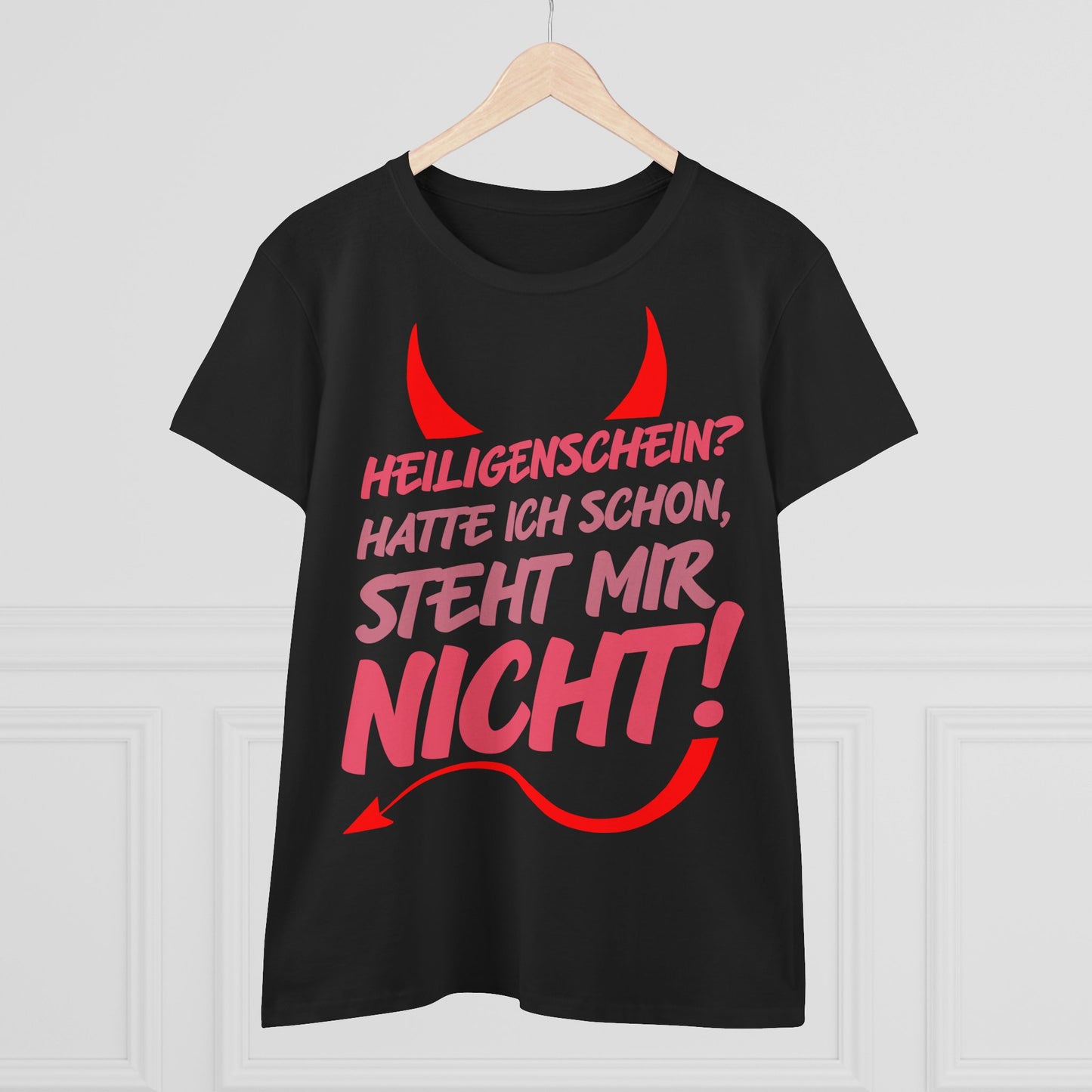 Damen T-Shirt Heiligenschein? Hatte ich schon