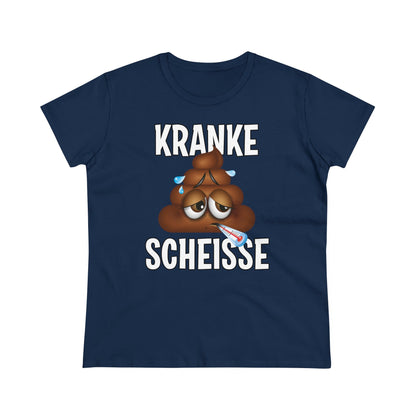 Damen T-Shirt Kranke Scheisse