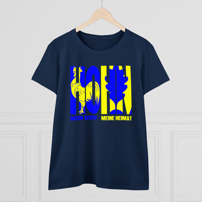 Damen T-Shirt Hohn Mein Dorf - Meine Heimat