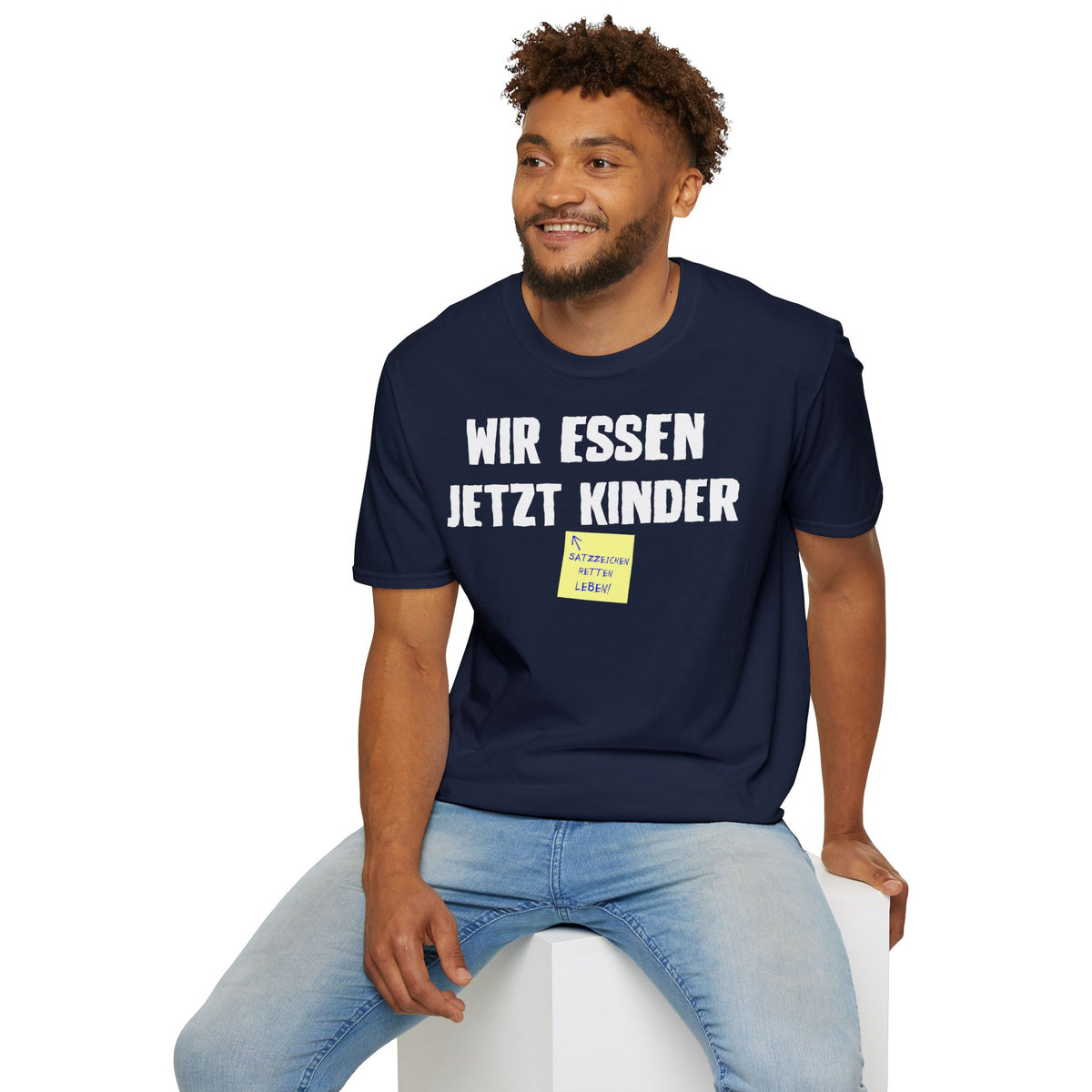 T-Shirt (bis 5XL) Wir essen jetzt Kinder - Satzzeichen retten Leben