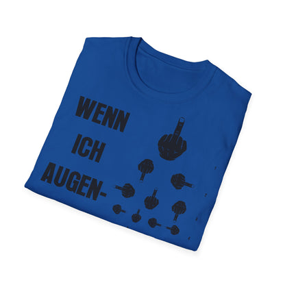 T-Shirt Wenn ich Augen Arzt wäre