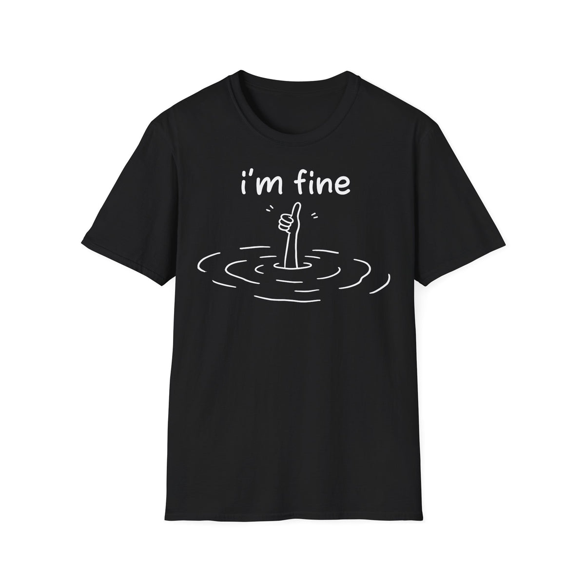 T-Shirt (bis 5XL) I'm fine