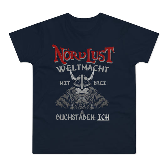 T-Shirt (bis 5XL) NördLust Weltmacht mit 3 Buchstaben