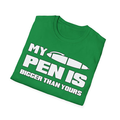 T-Shirt My Pen is...