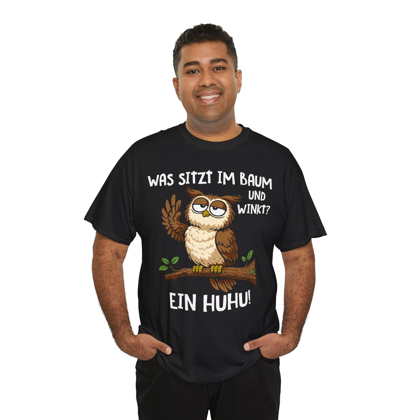 T-Shirt (bis 5XL) Was sitzt im Baum und winkt? Ein Huhu!