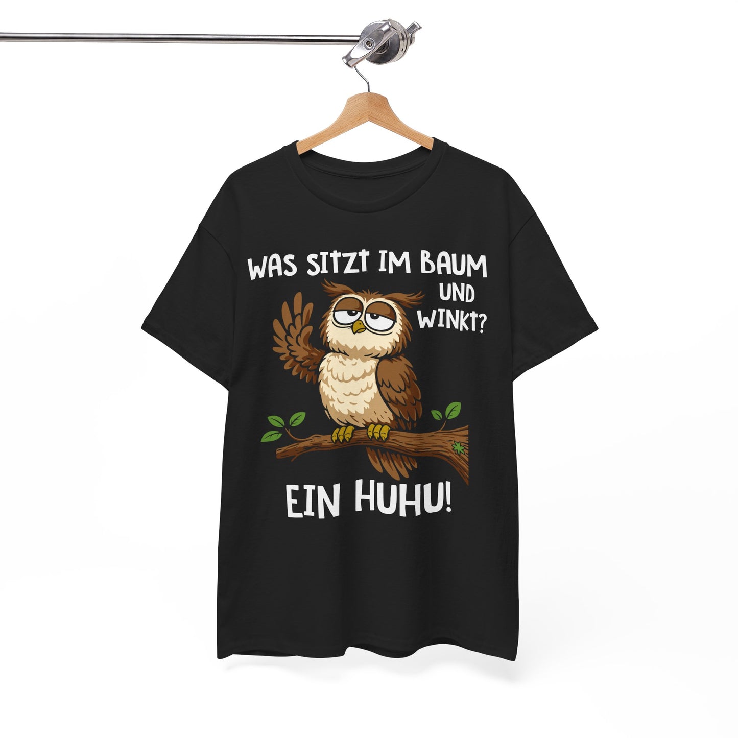 T-Shirt (bis 5XL) Was sitzt im Baum und winkt? Ein Huhu!