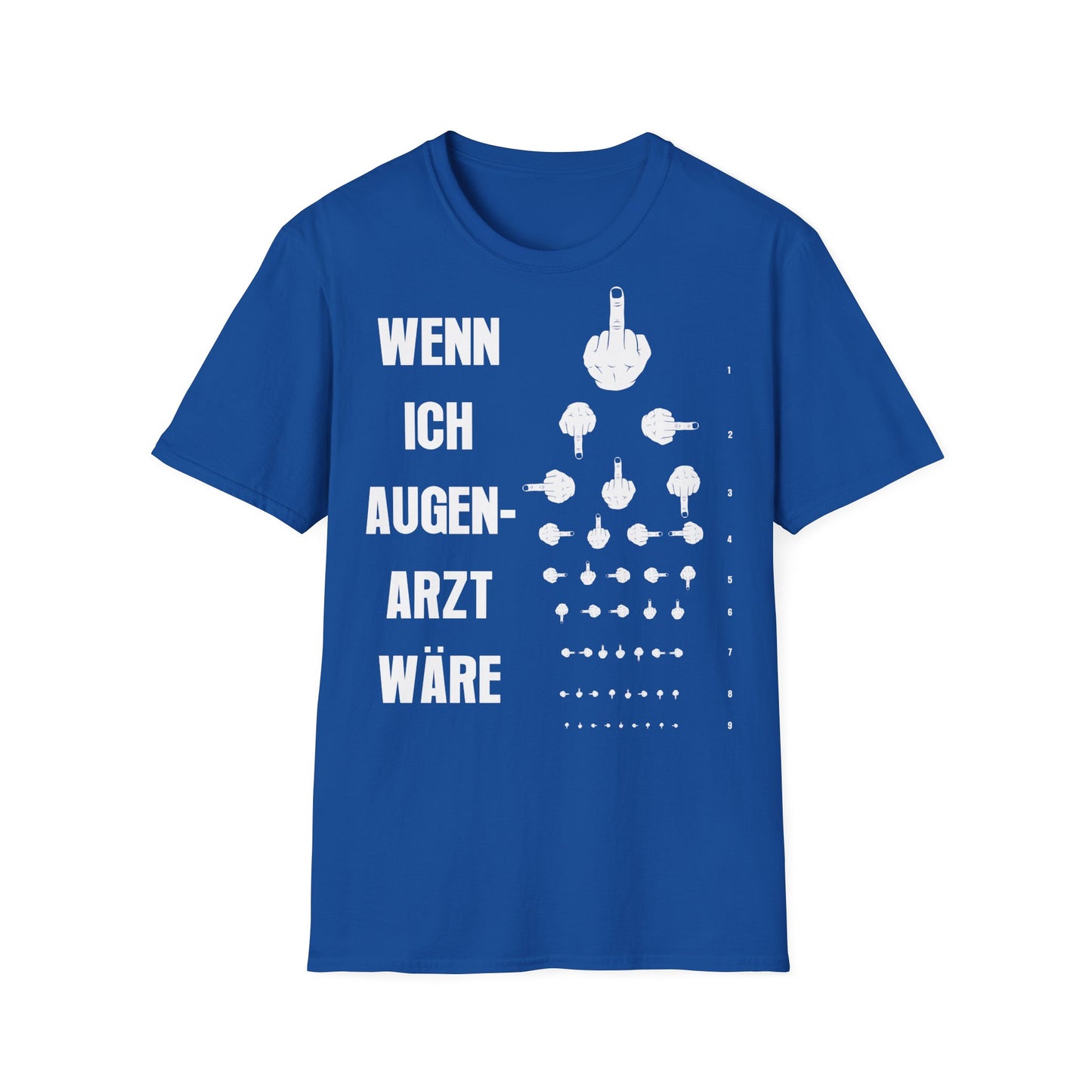 T-Shirt Wenn Ich Augen Arzt Wäre