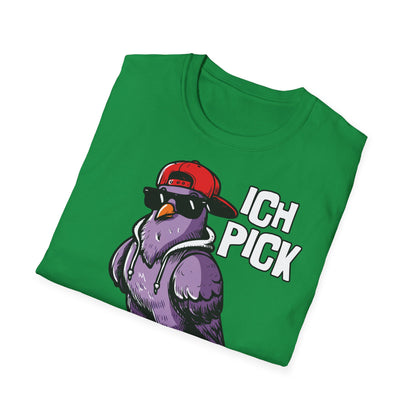 T-Shirt Ich pick deine Mudda