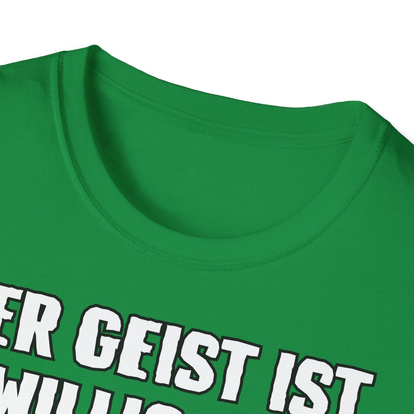 T-Shirt Der Geist ist willig