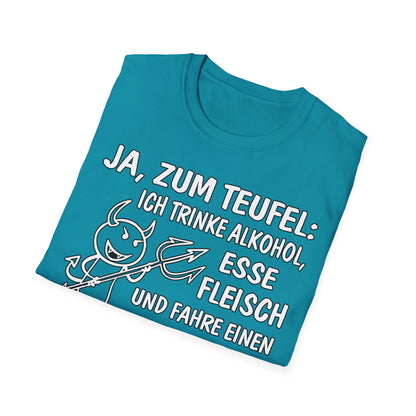 T-Shirt Ja, zum Teufel...Verbrenner