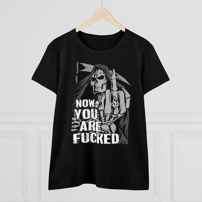 Damen T-Shirt Now you are fucked
