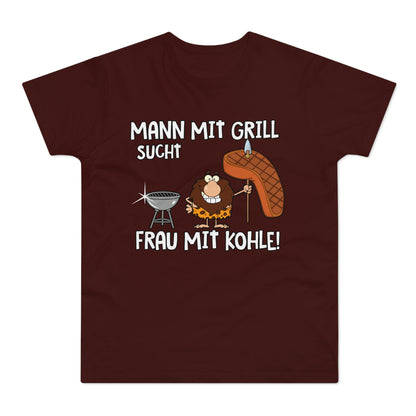 T-Shirt Mann mit Grill sucht Frau mit Kohle (bis 5XL)
