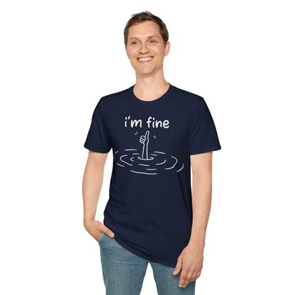 T-Shirt (bis 5XL) I'm fine