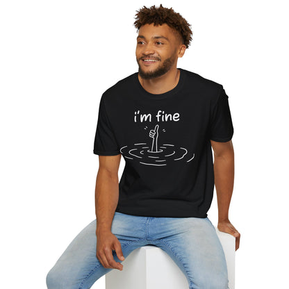T-Shirt (bis 5XL) I'm fine
