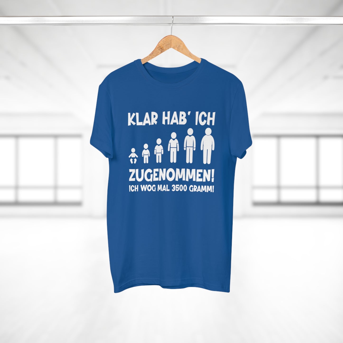 T-Shirt Klar hab' ich zugenommen (bis 5XL)