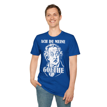 T-Shirt (bis 5XL) Ach Du meine Goethe