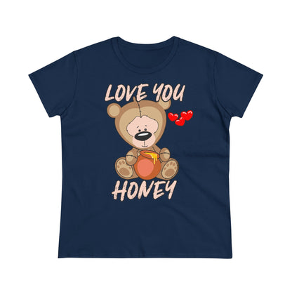 Damen T-Shirt Love you Honey