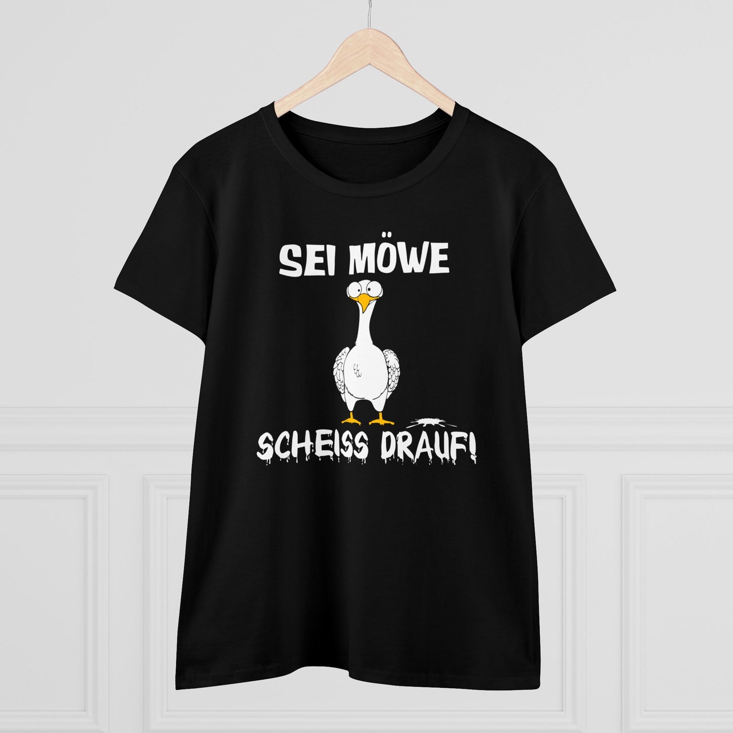 Damen T-Shirt Sei Möwe scheiss drauf