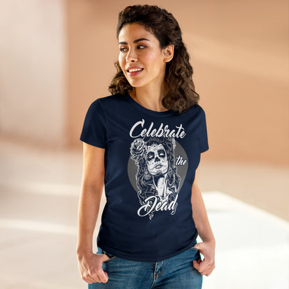 Damen T-Shirt Celebrate the Dead