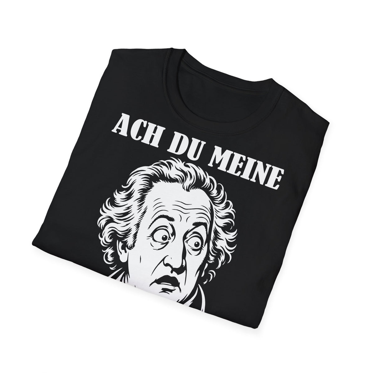 T-Shirt (bis 5XL) Ach Du meine Goethe